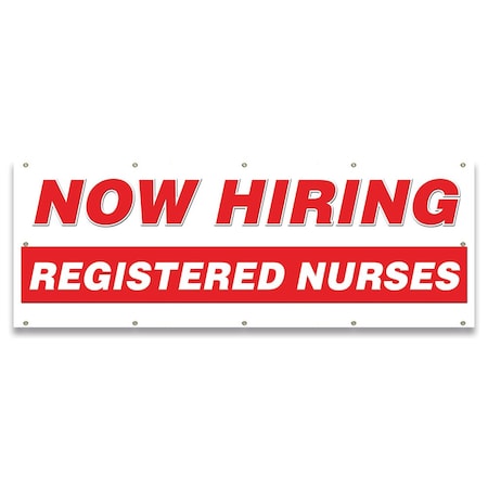 Signmission Now Hiring Registered Nurses Banner Apply Inside Accepting Application Single Sided B-120-30296